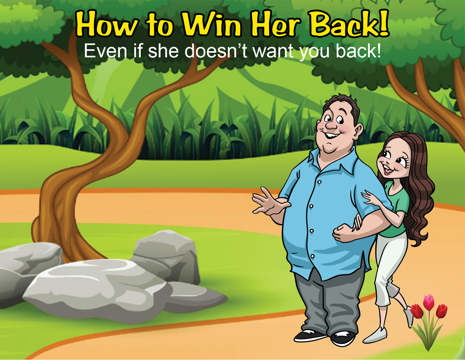 Win her back